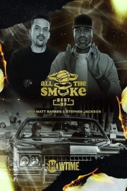 watch The Best of All the Smoke with Matt Barnes and Stephen Jackson free online