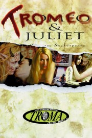 watch Tromeo & Juliet free online