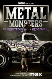 watch Metal Monsters: The Righteous Redeemer free online