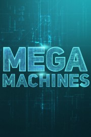 watch Mega Machines free online