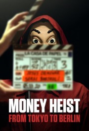 watch Money Heist: From Tokyo to Berlin free online