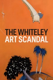 watch The Whiteley Art Scandal free online