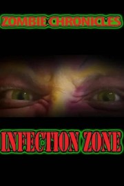 watch Zombie Chronicles: Infection Zone free online