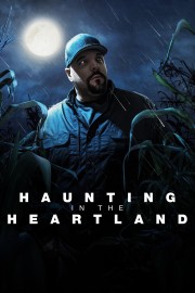 watch Haunting in the Heartland free online