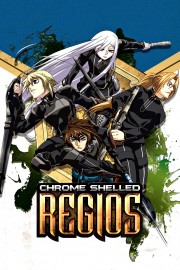 watch Chrome Shelled Regios free online