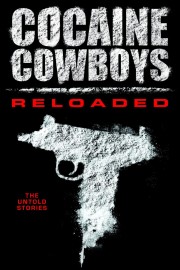 watch Cocaine Cowboys: Reloaded free online