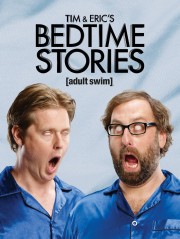 watch Tim and Eric's Bedtime Stories free online