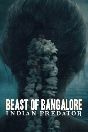 watch Beast of Bangalore: Indian Predator free online