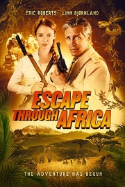 watch Escape Through Africa free online