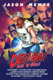 watch Deet N Bax Save The World free online