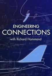 watch Richard Hammond's Engineering Connections free online