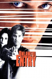 watch Unlawful Entry free online