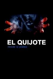 watch El Quijote desde la platea free online