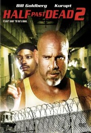 watch Half Past Dead 2 free online