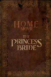 watch Home Movie: The Princess Bride free online