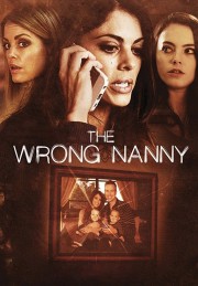 watch The Wrong Nanny free online