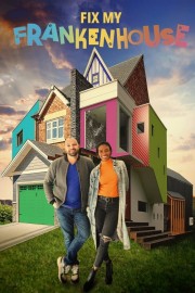 watch Fix My Frankenhouse free online