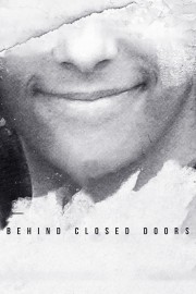 watch Behind Closed Doors free online