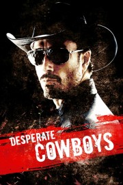 watch Desperate Cowboys free online