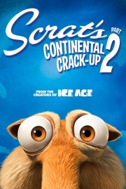 watch Scrat's Continental Crack-Up: Part 2 free online