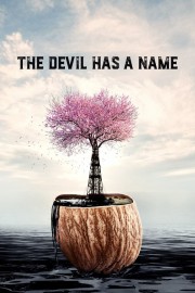 watch The Devil Has a Name free online