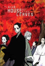 watch House of Five Leaves free online