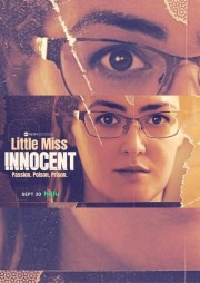 watch Little Miss Innocent: Passion. Poison. Prison. free online