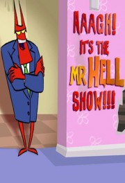 watch Aaagh! It's the Mr. Hell Show! free online