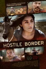 watch Hostile Border free online