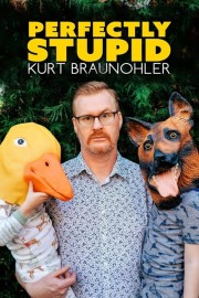 watch Kurt Braunohler: Perfectly Stupid free online