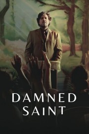 watch Damned Saint free online