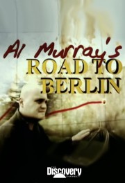 watch Al Murray's Road to Berlin free online