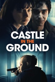 watch Castle in the Ground free online