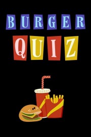 watch Burger Quiz free online