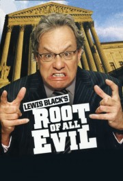 watch Lewis Black's Root of All Evil free online