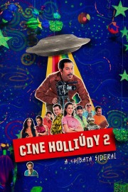 watch Cine Holliúdy 2: A Chibata Sideral free online