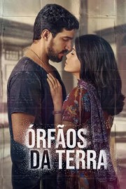 watch Órfãos da Terra free online