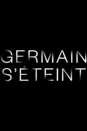 watch Germain s'éteint free online