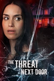 watch The Threat Next Door free online