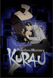 watch Kurau Phantom Memory free online