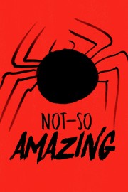 watch Not-So Amazing free online