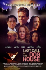 watch Last Call in the Dog House free online