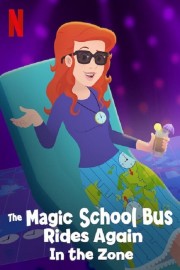 watch The Magic School Bus Rides Again in the Zone free online