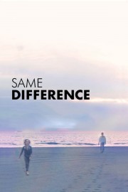 watch Same Difference free online