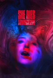 watch She Dies Tomorrow free online