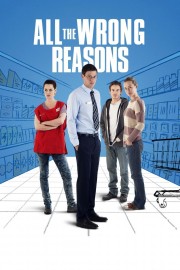 watch All the Wrong Reasons free online