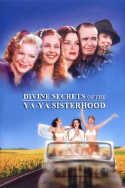 watch Divine Secrets of the Ya-Ya Sisterhood free online