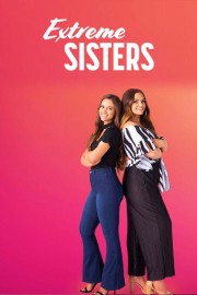 watch Extreme Sisters free online