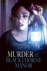 watch Murder at Blackthorne Manor free online