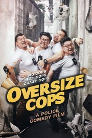 watch Oversize Cops free online